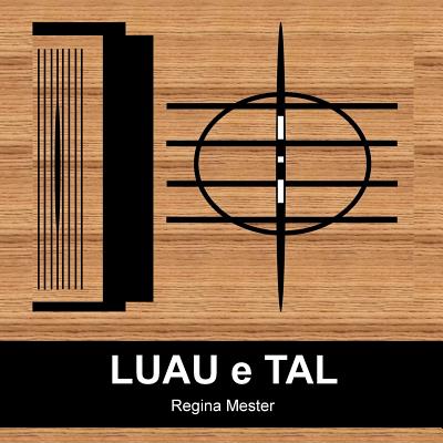 Luau e Tal (Portuguese Edition)