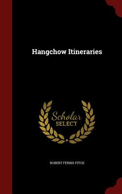 Image for Hangchow Itineraries