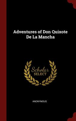 Adventures of Don Quixote De La Mancha