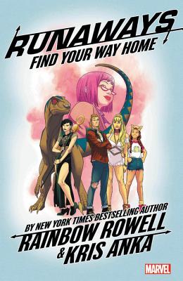 Image for Runaways by Rainbow Rowell Vol. 1: Find Your Way Home