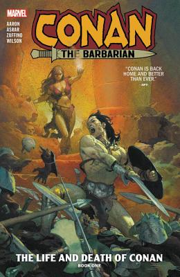CONAN THE BARBARIAN VOL. 1: THE LIFE AND DEATH OF CONAN BOOK ONE