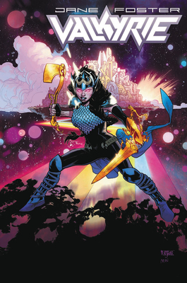 Valkyrie: Jane Foster Vol. 2: At the End of All Things