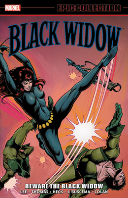 BLACK WIDOW EPIC COLLECTION: BEWARE THE BLACK WIDOW