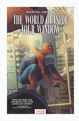 Image for Marvel Comics: The World Outside Your Window Marvel Comics: The World Outside Your Window