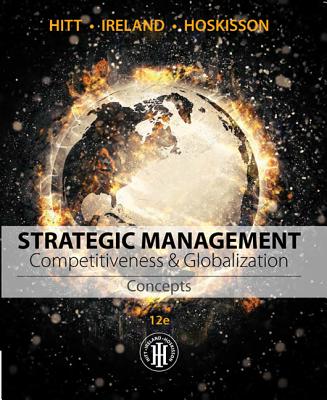 Strategic Management: Competitiveness & Globalization: Concepts