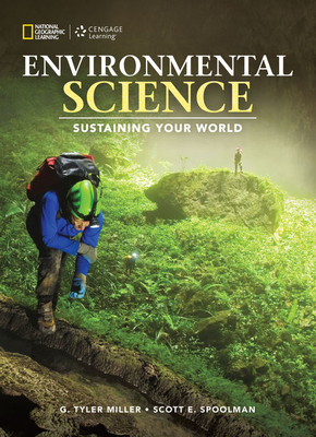 Environmental Science: Sustaining Your World: Sustaining Your World (Environmental Science, High School)