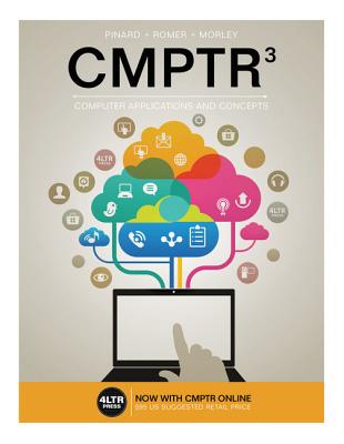 CMPTR (with CMPTR Online, 1 term (6 months) Printed Access Card) (New, Engaging Titles from 4LTR Press)