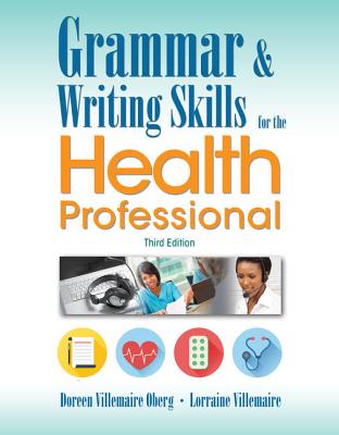 Image for Grammar and Writing Skills for the Health Professional Grammar and Writing Skills for the Health Professional