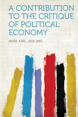 A Contribution to the Critique of Political Economy