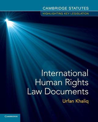 International Human Rights Law Documents [Paperback] Khaliq, Urfan