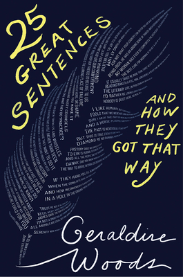 25 Great Sentences and How They Got That Way