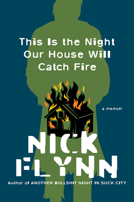 This is the Night Our House Will Catch Fire