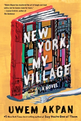 New York, My Village: A Novel