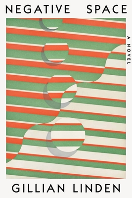 Negative Space: A Novel