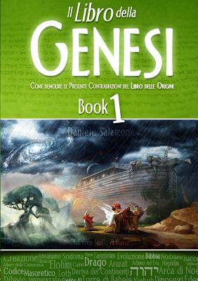 Image for Il Libro della Genesi - Come demolire le Presunte Contraddizioni del Libro delle Origini (Italian Edition)