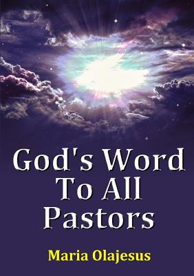 God's Word To All Pastors Image for God's Word To All Pastors