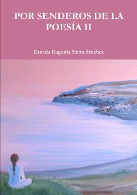 Image for Por Senderos De La Poesía Ii (Spanish Edition)