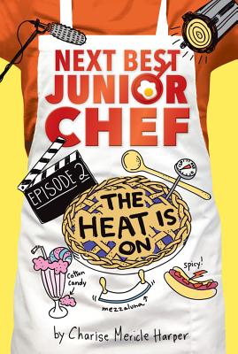 HEAT IS ON (Next Best Junior Chef, 2)