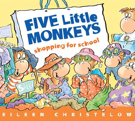 Image for Five Little Monkeys Shopping for School (A Five Little Monkeys Story)