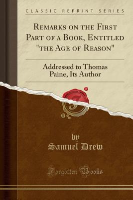 Remarks on the First Part of a Book, Entitled 