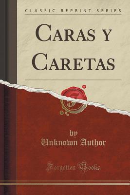 Caras y Caretas (Classic Reprint) (Spanish Edition) [Paperback] Unknown Author