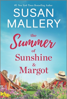 The Summer of Sunshine and Margot: A Novel (Hqn)