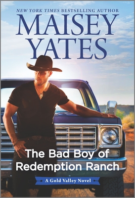 The Bad Boy of Redemption Ranch (A Gold Valley Novel)