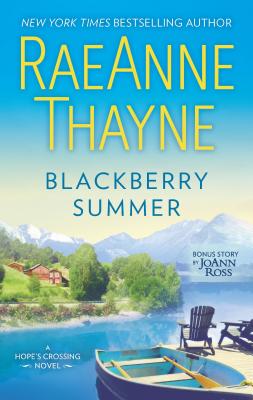 Blackberry Summer: A Romance Novel (Hope's Crossing)