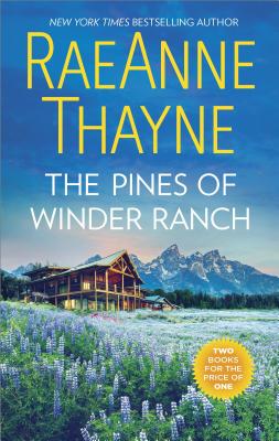 The Pines of Winder Ranch: A Cold Creek Homecoming A Cold Creek Reunion