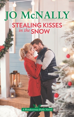 Stealing Kisses in the Snow (Rendezvous Falls)