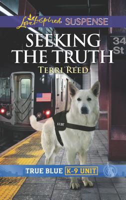 Seeking the Truth (True Blue K-9 Unit, 6)