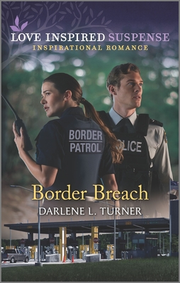 Border Breach (Love Inspired Suspense)
