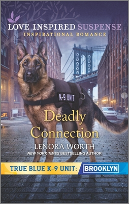 Deadly Connection (True Blue K-9 Unit: Brooklyn, 3)