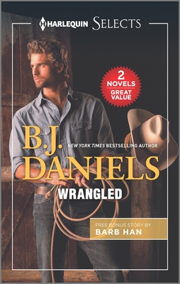 Wrangled and Delivering Justice: Two Thrilling Cowboy Romance Novels (Reissue)