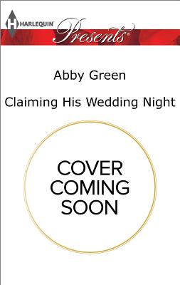 Claiming His Wedding Night Consequence (Conveniently Wed!, 9)