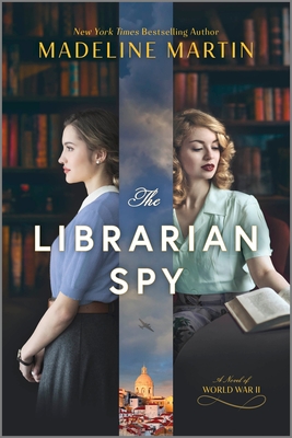 Librarian Spy: A Novel of World War II (Original)