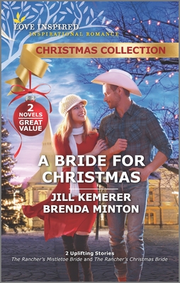 A Bride for Christmas (Love Inspired Christmas Collection)