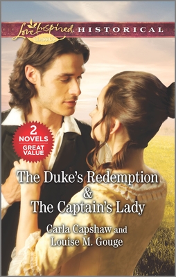 The Duke's Redemption/The Captain's Lady