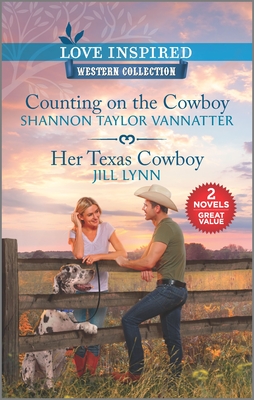 Counting on the Cowboy & Her Texas Cowboy (Love Inspired: Western Collection)