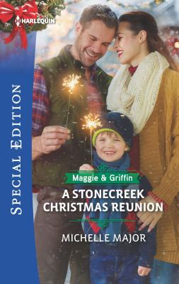 A Stonecreek Christmas Reunion (Maggie & Griffin, 3)