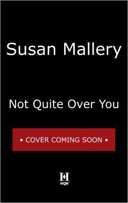 Not Quite Over You (Happily Inc)
