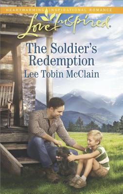 The Soldier's Redemption (Redemption Ranch)