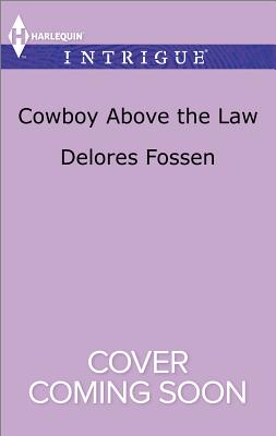 Cowboy Above the Law (The Lawmen of McCall Canyon)