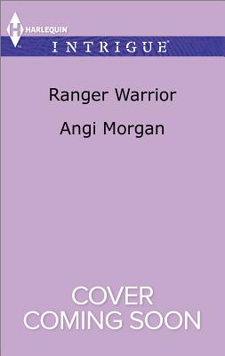 Ranger Warrior (Texas Brothers of Company B)