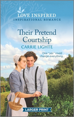 Image for Their Pretend Courtship: An Uplifting Inspirational Romance (The Amish of New Hope, 4)