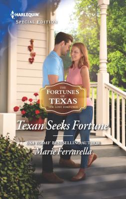 Texan Seeks Fortune (The Fortunes of Texas: The Lost Fortunes)