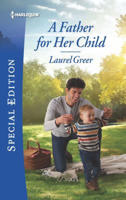 A Father for Her Child (Sutter Creek, Montana, 2)