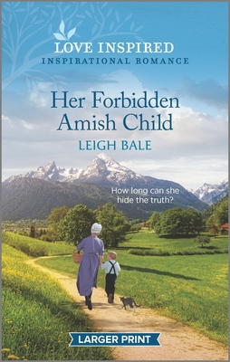 Image for Her Forbidden Amish Child: An Uplifting Inspirational Romance (Secret Amish Babies, 2)