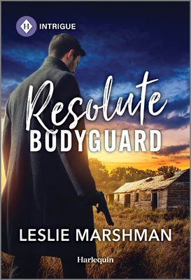 Resolute Bodyguard: A Western Bodyguard Romance (The Protectors of Boone County, Texas, 4)