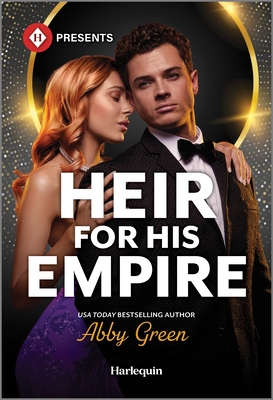 Heir for His Empire: A Hidden Pregnancy Romance (Harlequin Presents, 4202)